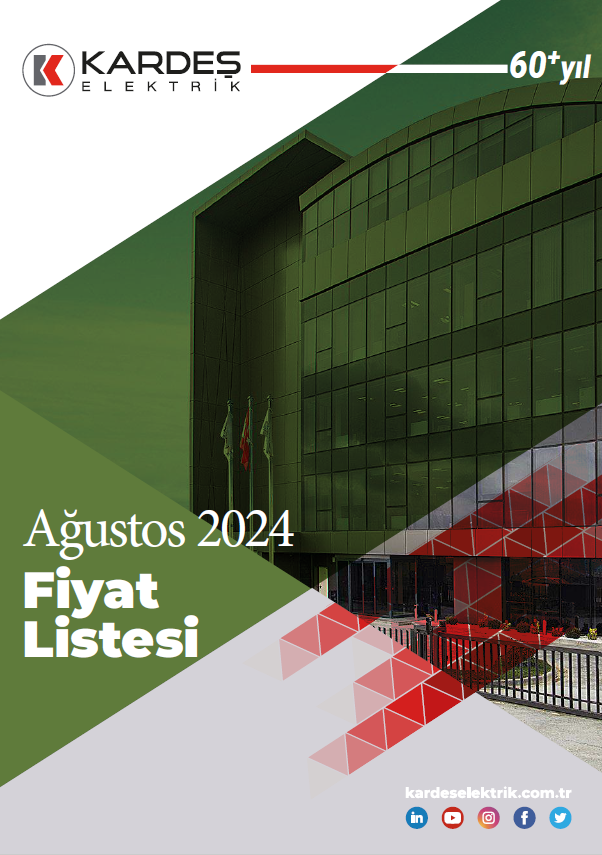 KARDEŞ ELEKTRİK AĞUSTOS 2024 FİYAT LİSTESİ