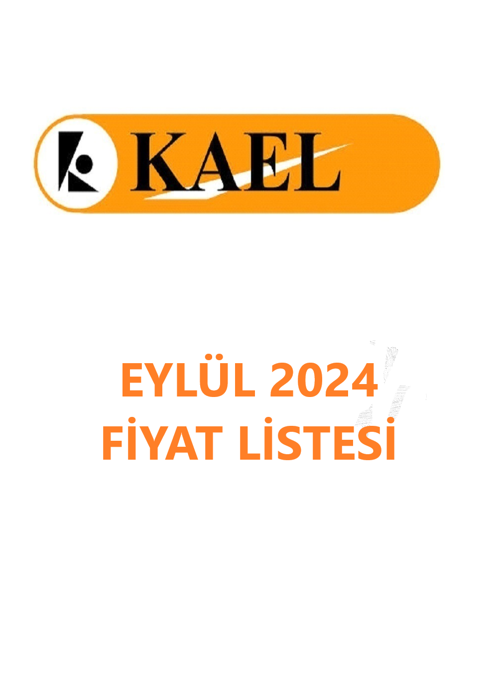 KAEL EYLÜL 2024 FİYAT LİSTESİ